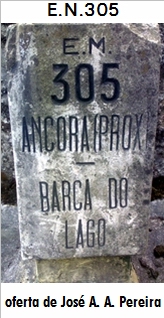 E.N. 305 - ncora - Orbacm - Amonde - Vilar de Murteda - Barreiro - Lanheses - Moreira - Deocriste
 - Pao - Vila de Punhe - Alvares - Aldreu - Palme - Outeiro - Eira de Ana - Barca do Lago